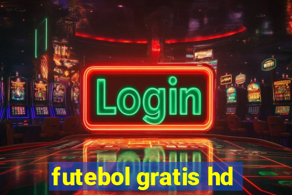 futebol gratis hd